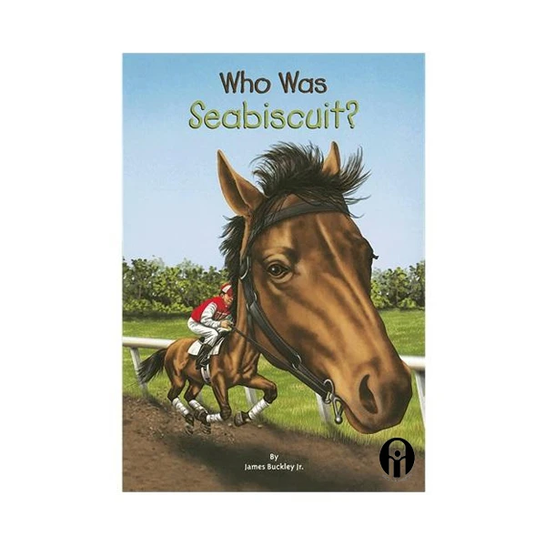 کتاب Who Was Seabiscuit اثر James Buckley Jr انتشارات الوندپویان