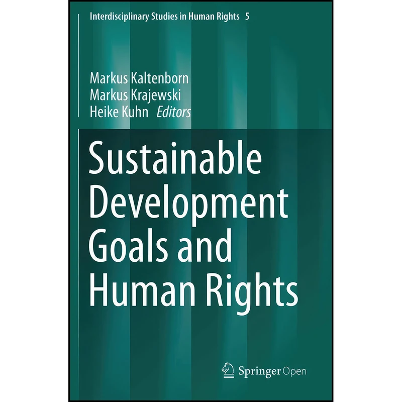 کتاب Sustainable Development Goals and Human Rights  اثر جمعي از نويسندگان انتشارات تازه ها