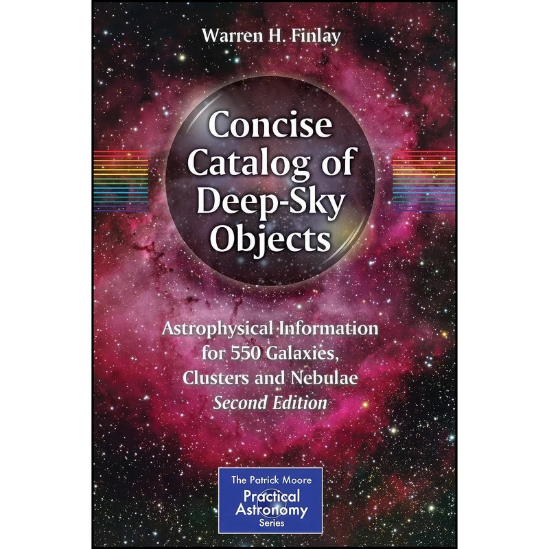 کتاب Concise Catalog of Deep-Sky Objects اثر Warren H. Finlay انتشارات Springer