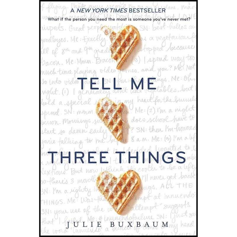 کتاب Tell Me Three Things اثر Julie Buxbaum انتشارات Ember
