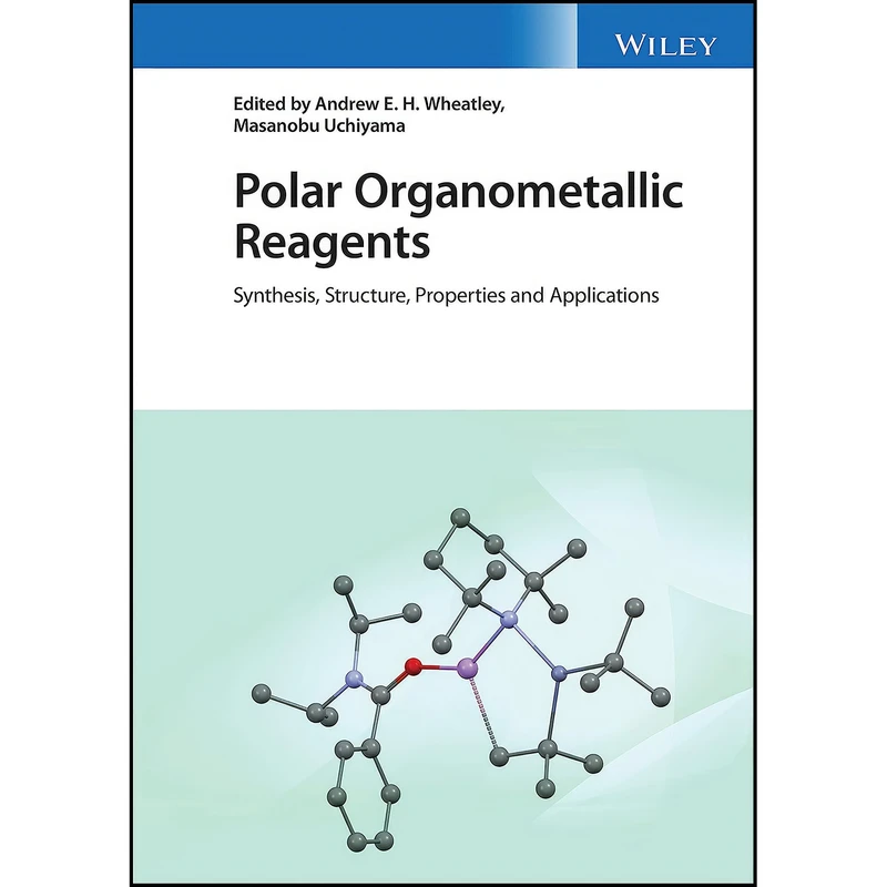 کتاب Polar Organometallic Reagents اثر جمعي از نويسندگان انتشارات تازه ها
