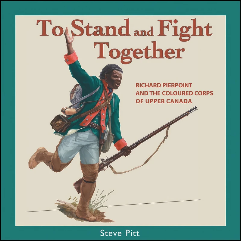 کتاب To Stand and Fight Together اثر Steve Pitt انتشارات Dundurn Press