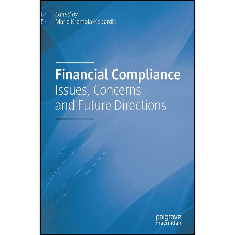 کتاب Financial Compliance اثر Maria Krambia-Kapardis انتشارات Palgrave Macmillan