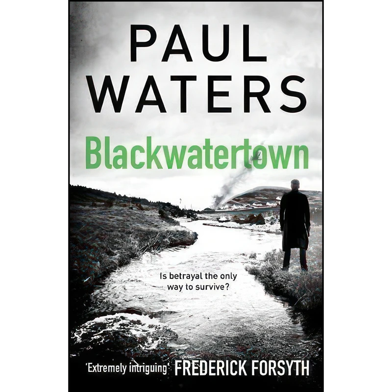 کتاب Blackwatertown اثر Paul Waters انتشارات Unbound Digital