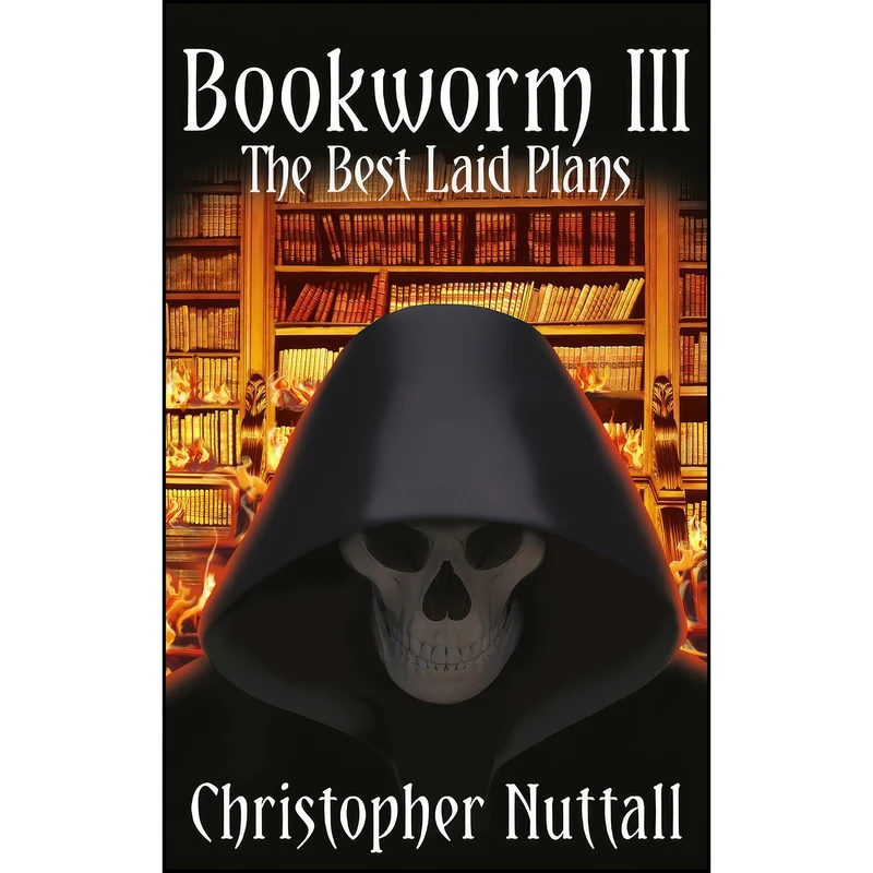 کتاب Bookworm III اثر Christopher G. Nuttall انتشارات Elsewhen Press