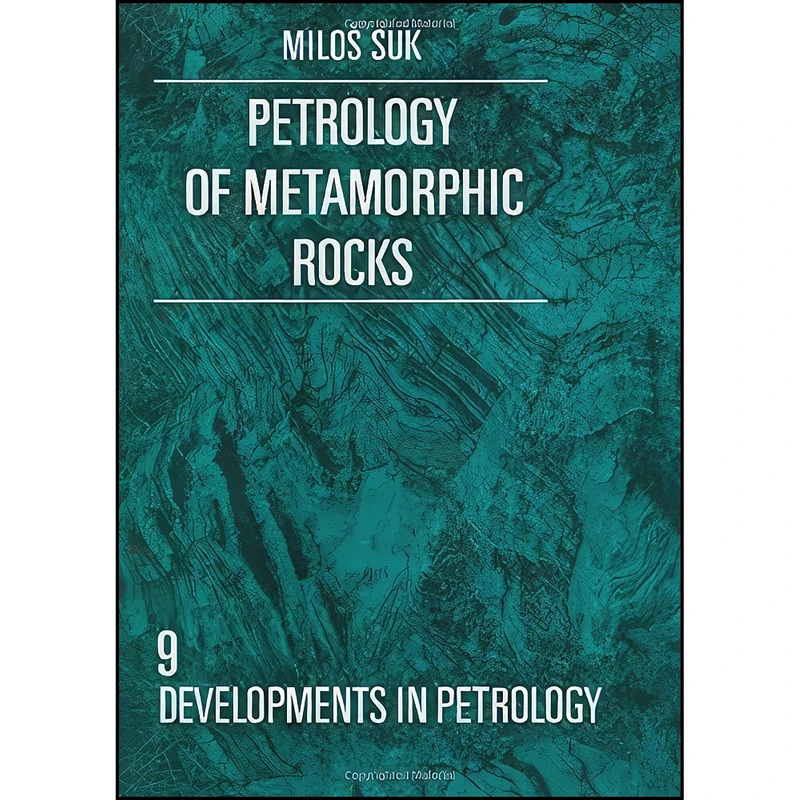 کتاب Petrology of metamorphic rocks  اثر Miloi Suk انتشارات Elsevier Scientific Pub. Co