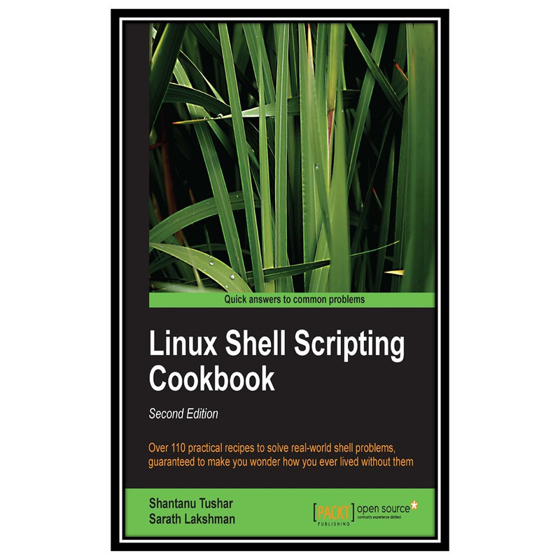 قیمت و خرید کتاب Linux Shell Scripting Cookbook 2nd Edition اثر ...