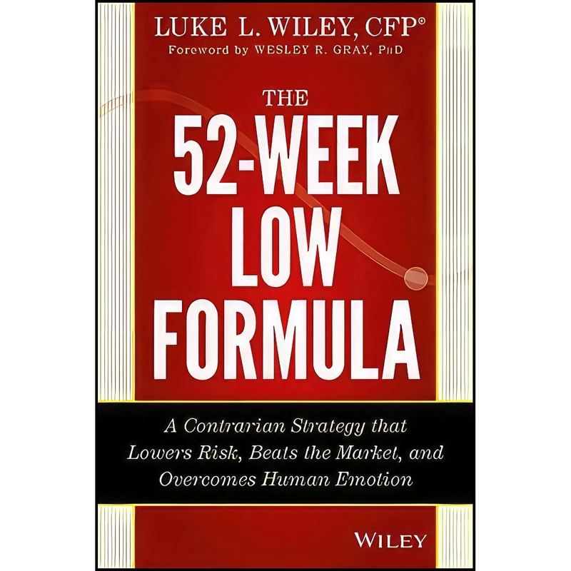 کتاب The 52-Week Low Formula اثر Luke L. Wiley and Wesley R. Gray انتشارات Wiley