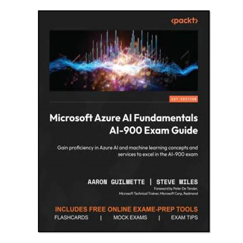 کتاب Microsoft Azure AI Fundamentals اثرAaron Guilmette and Steve Miles انتشارات آوای مؤلف