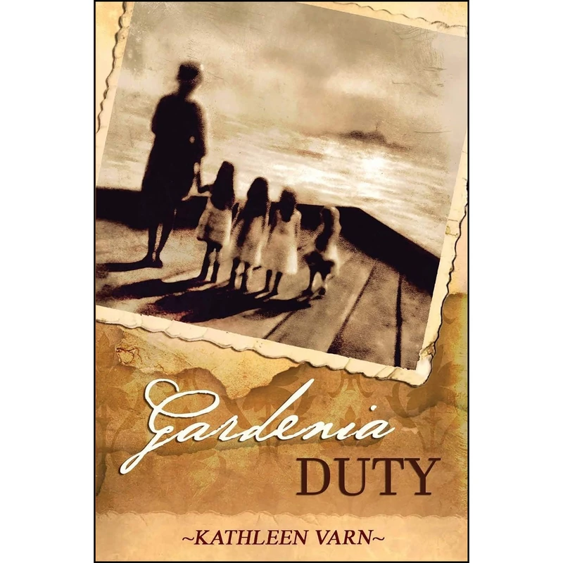 کتاب Gardenia Duty اثر Kathleen Varn انتشارات تازه ها