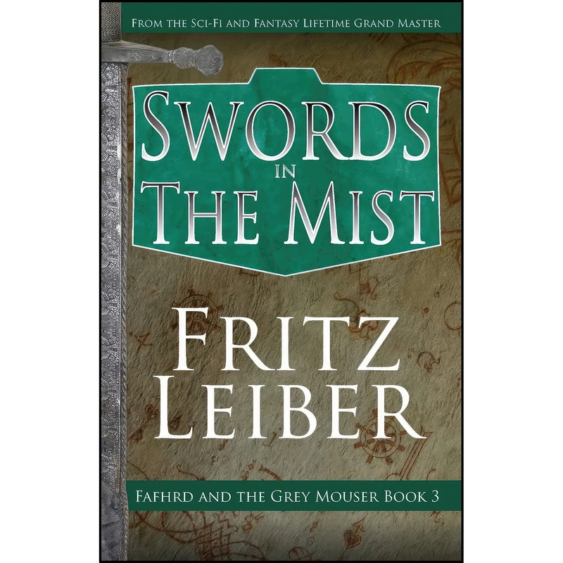 کتاب Swords in the Mist  اثر Fritz Leiber انتشارات Open Road Media Sci-Fi & Fantasy