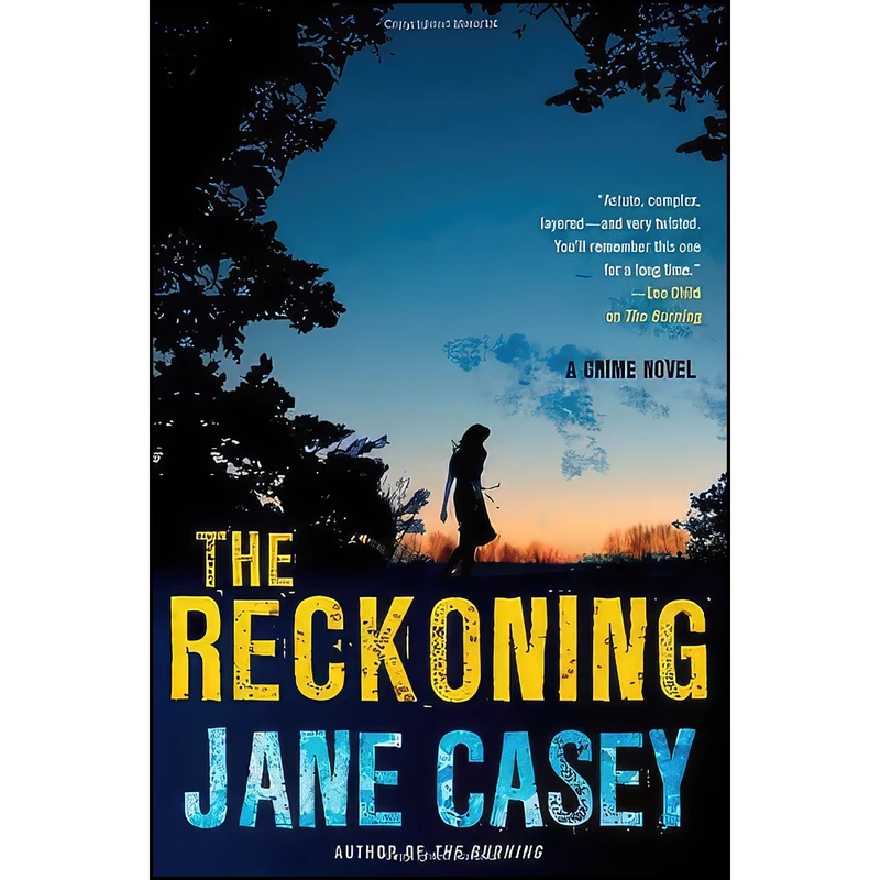 کتاب The Reckoning  اثر Jane Casey انتشارات Minotaur Books