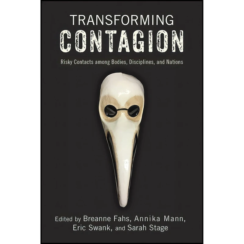 کتاب Transforming Contagion اثر Breanne Fahs and Annika Mann and Eric Swank انتشارات Rutgers University Press