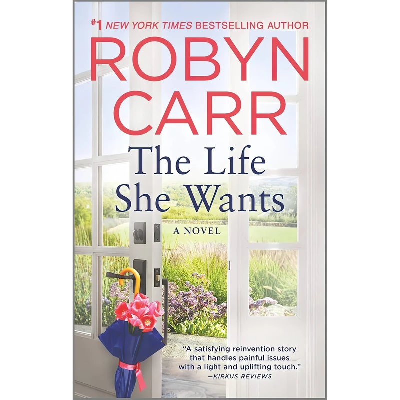 کتاب The Life She Wants اثر Robyn Carr انتشارات MIRA