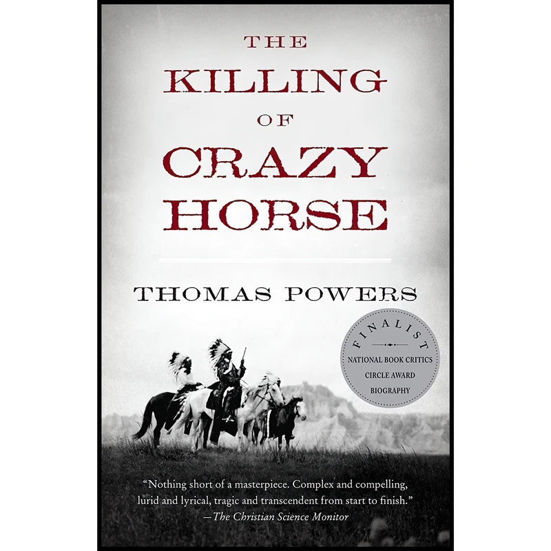 کتاب The Killing of Crazy Horse اثر Thomas Powers انتشارات Vintage