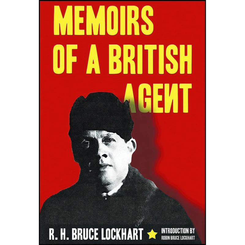 کتاب Memoirs of a British Agent اثر Sir Robert Hamilton Bruce Lockhart انتشارات Frontline Books