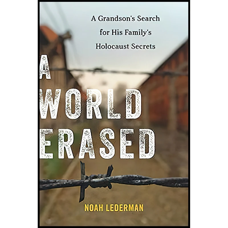 کتاب A World Erased اثر Noah Lederman انتشارات Rowman and Littlefield Publishers