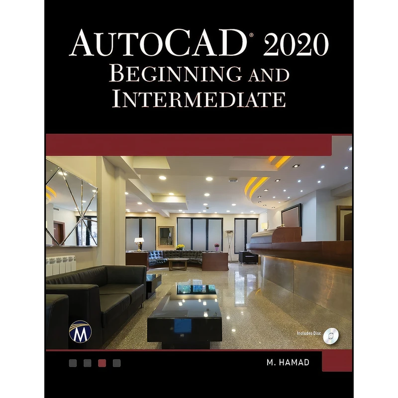 کتاب AutoCAD 2020 Beginning and Intermediate اثر Munir Hamad انتشارات Mercury Learning & Information