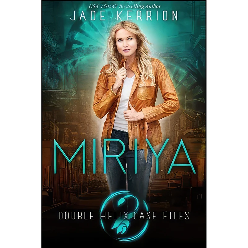 کتاب Miriya اثر Double Helix and Jade Kerrion انتشارات تازه ها