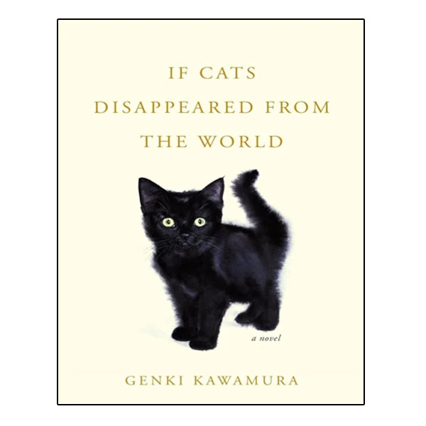 کتاب If Cats Disappeared from the World اثر Genki Kawamura انتشارات آینده کتاب