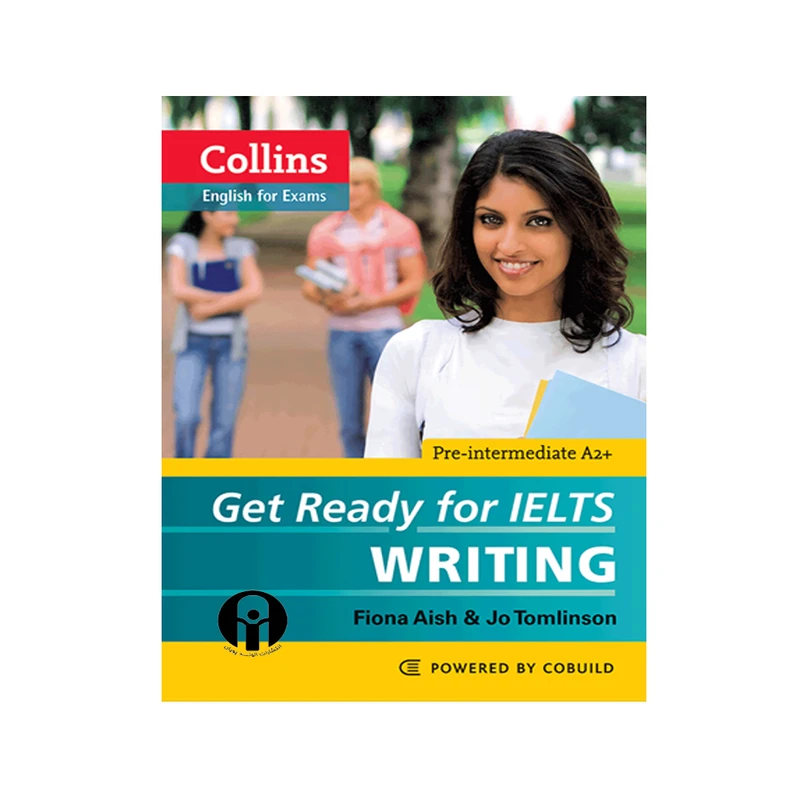 کتاب Get Ready for IELTS Writing اثر Fiona Aish And Jo Tomlinson انتشارات الوندپویان