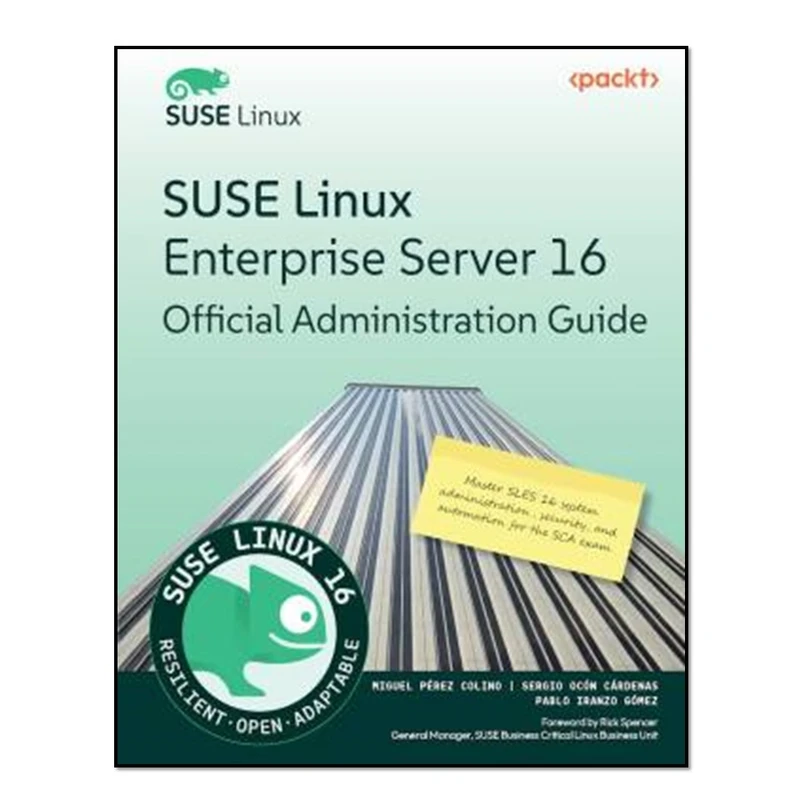 کتاب SUSE Linux Enterprise Server 16 Official Administration Guide اثر جمعی از نویسندگان انتشارات آوای مؤلف