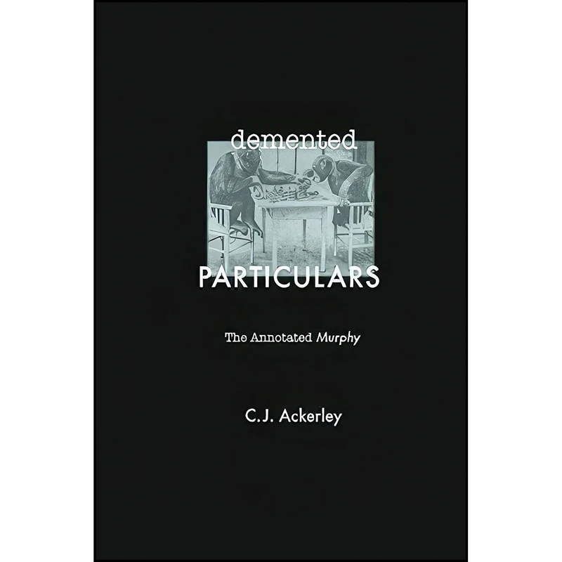 کتاب Demented Particulars اثر Chris Ackerley انتشارات Edinburgh University Press