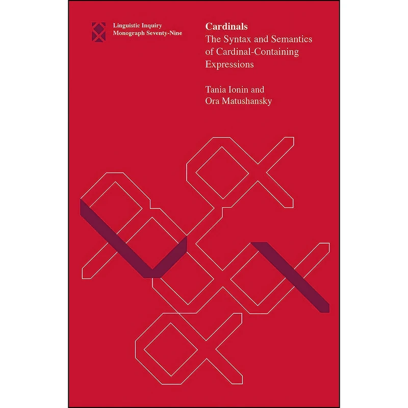 کتاب Cardinals اثر Tania Ionin and Ora Matushansky انتشارات The MIT Press