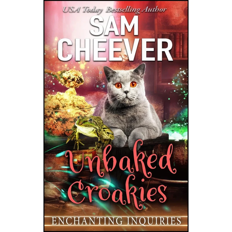 کتاب Unbaked Croakies اثر Sam Cheever انتشارات تازه ها