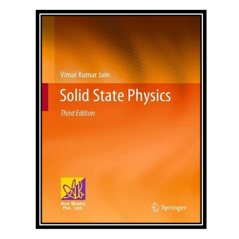 کتاب Solid State Physics اثر Vimal Kumar Jain انتشارات مؤلفین طلایی