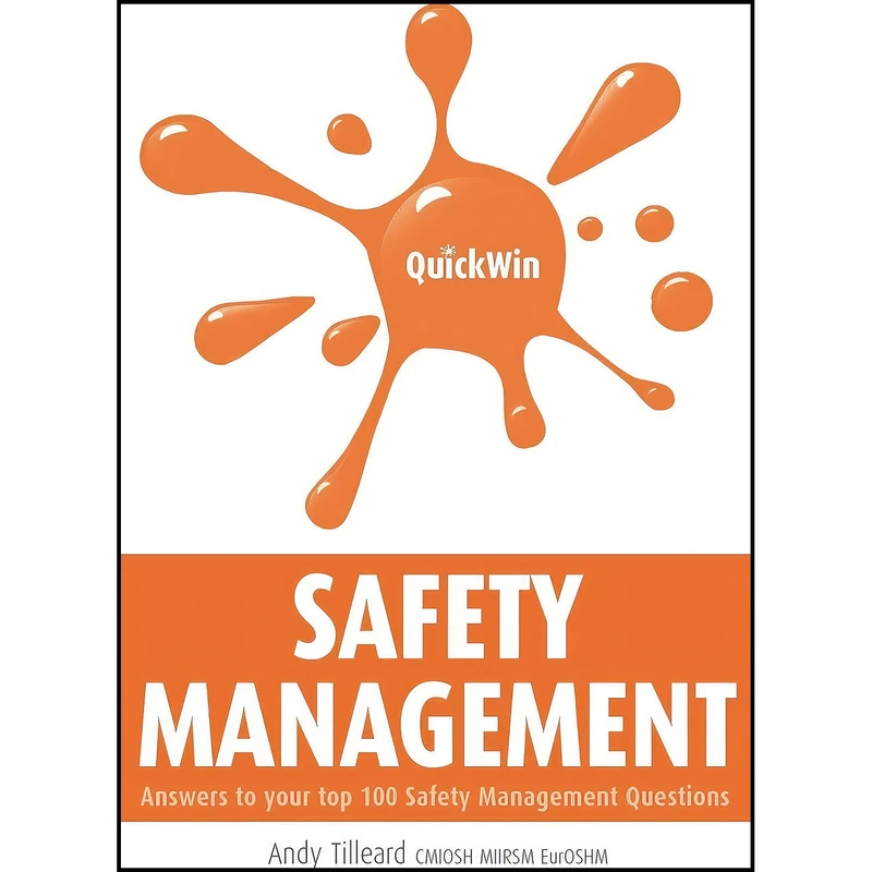 کتاب Quick Win Safety Management اثر Andy Tilleard انتشارات Oak Tree Press