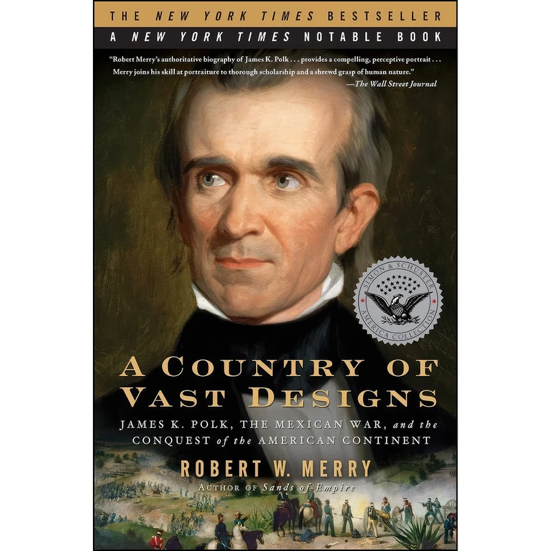 کتاب A Country of Vast Designs اثر Robert W. Merry انتشارات تازه ها