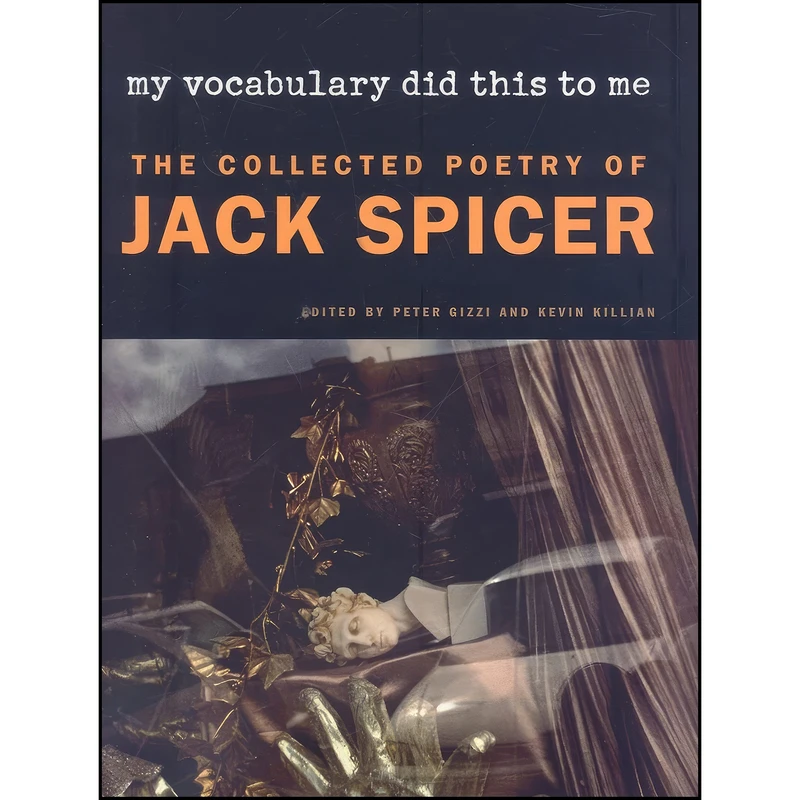 کتاب My Vocabulary Did This to Me اثر جمعي از نويسندگان انتشارات Wesleyan University Press