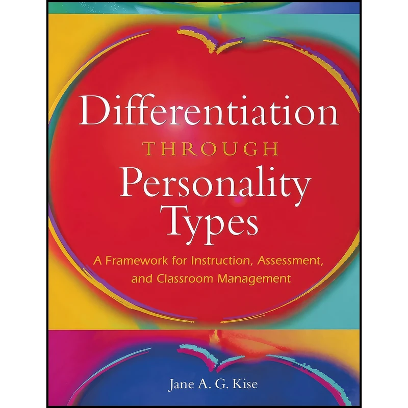 کتاب Differentiation Through Personality Types اثر Jane A. G. Kise انتشارات Corwin