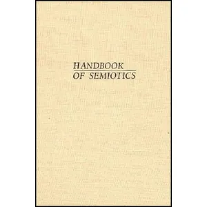 کتاب Handbook of Semiotics  اثر Winfried Nöth انتشارات Indiana University Press