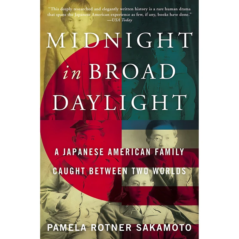 کتاب Midnight in Broad Daylight اثر Pamela Rotner Sakamoto انتشارات Harper Perennial