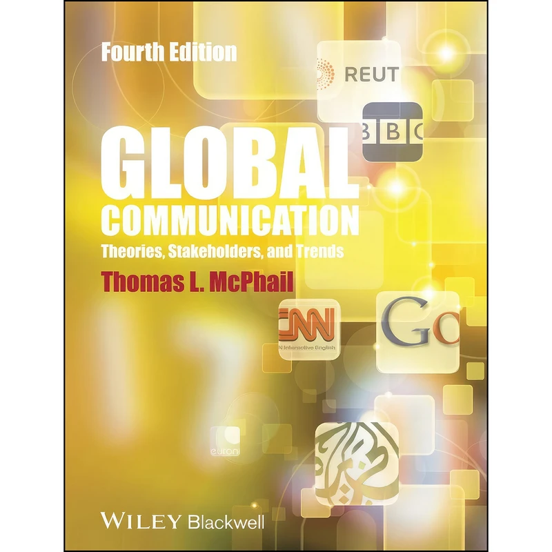 کتاب Global Communication اثر Thomas L. McPhail انتشارات Wiley-Blackwell