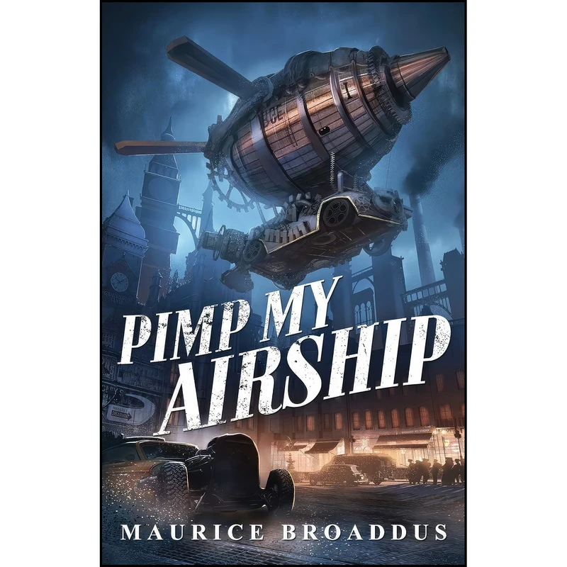 کتاب Pimp My Airship اثر Maurice Broaddus انتشارات تازه ها