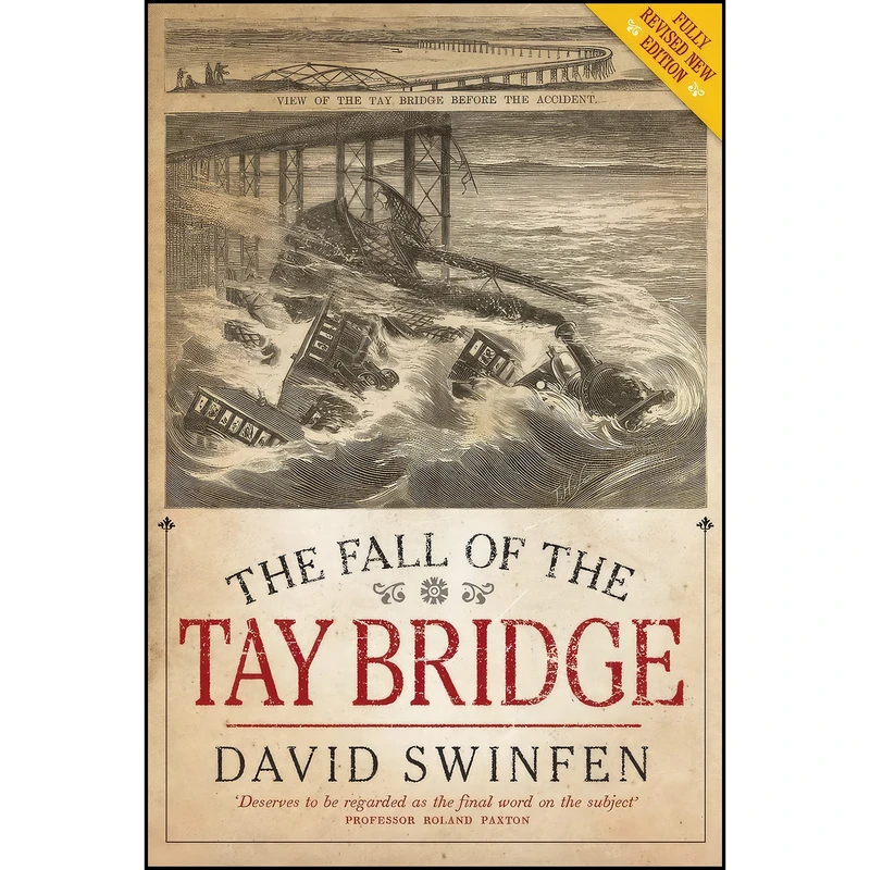 کتاب The Fall of the Tay Bridge اثر D. B. Swinfen انتشارات Birlinn