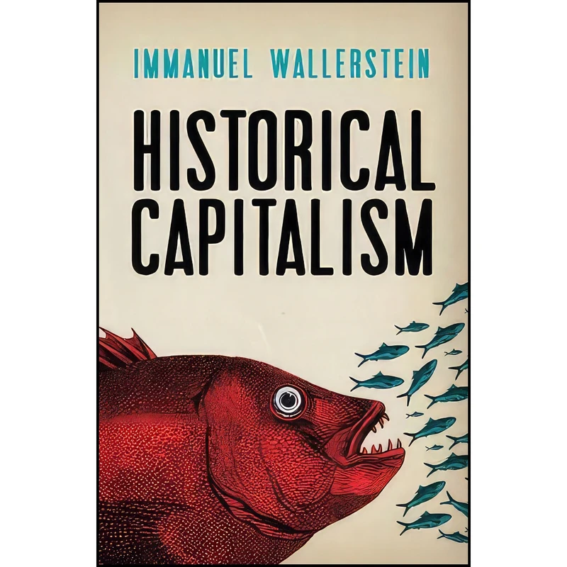 کتاب Historical capitalism اثر Immanuel Maurice Wallerstein انتشارات Verso