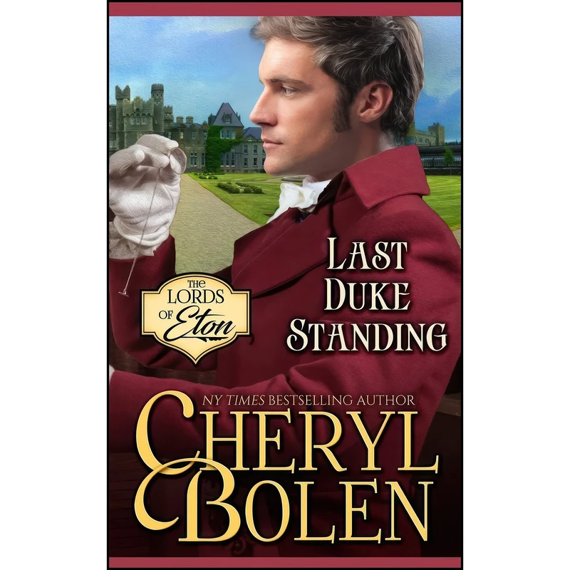 کتاب Last Duke Standing  اثر Cheryl Bolen انتشارات تازه ها
