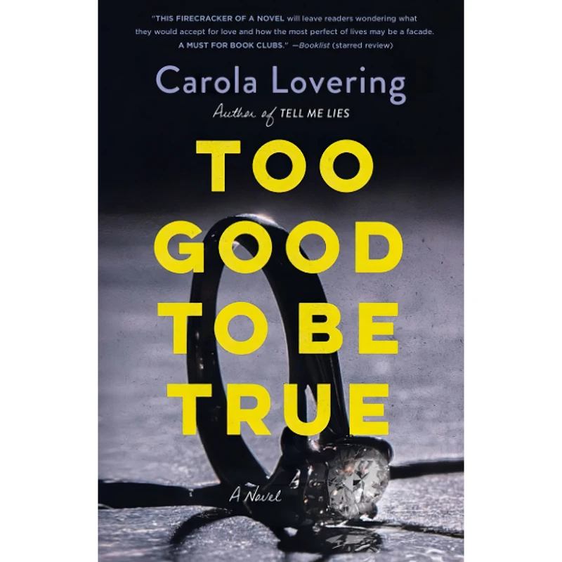 کتاب Too Good to Be True اثر Carola Lovering انتشارات Griffin