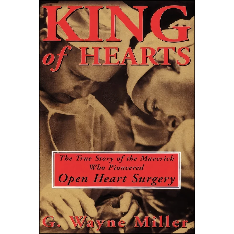 کتاب King of Hearts اثر G. Wayne Miller انتشارات Crown