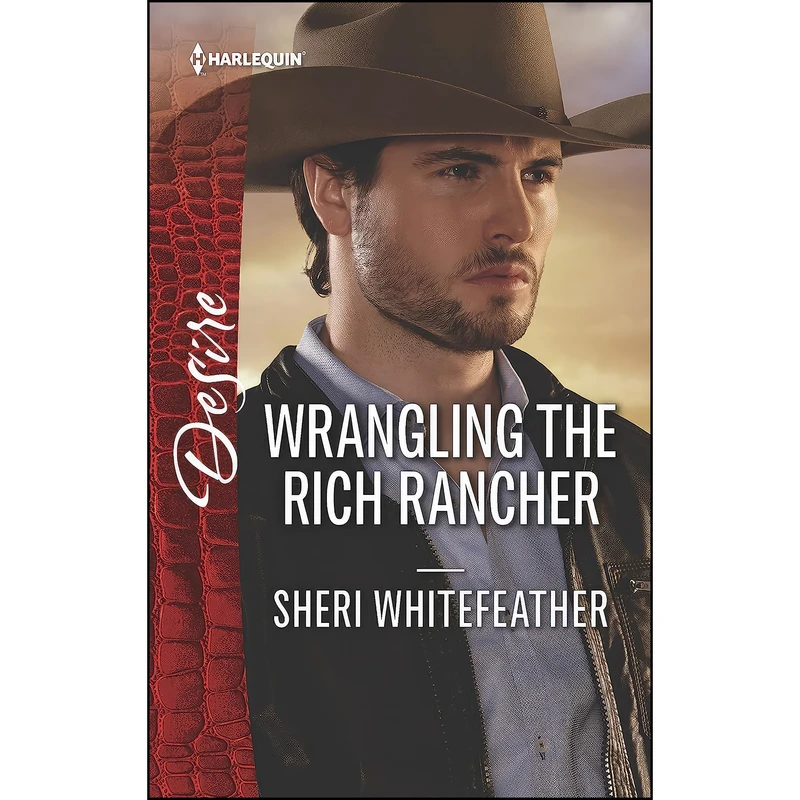 کتاب Wrangling the Rich Rancher  اثر Sheri Whitefeather انتشارات Harlequin Desire