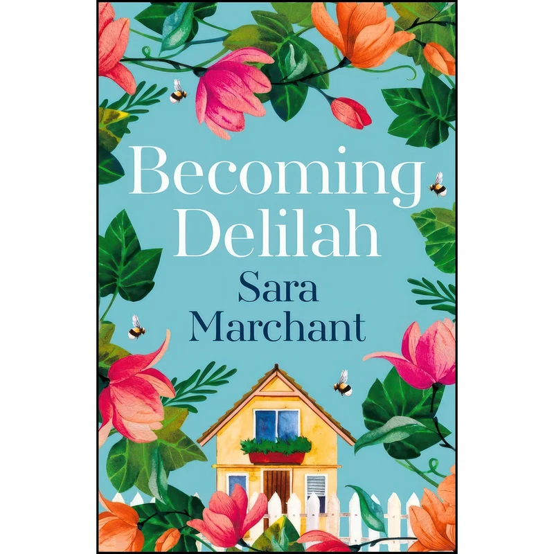 کتاب Becoming Delilah اثر Sara Marchant انتشارات Fairlight Books