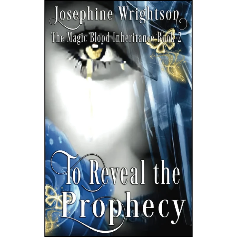 کتاب To Reveal the Prophecy  اثر Josephine wrightson انتشارات تازه ها