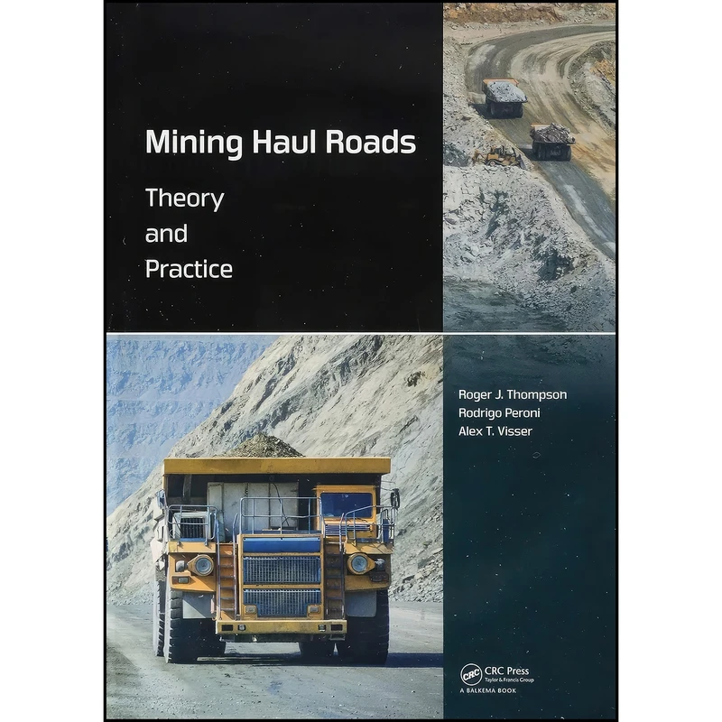 کتاب Mining Haul Roads اثر جمعي از نويسندگان انتشارات CRC Press