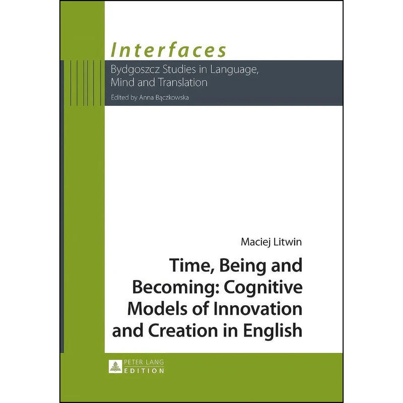 کتاب Time, Being and Becoming اثر Maciej Litwin انتشارات بله