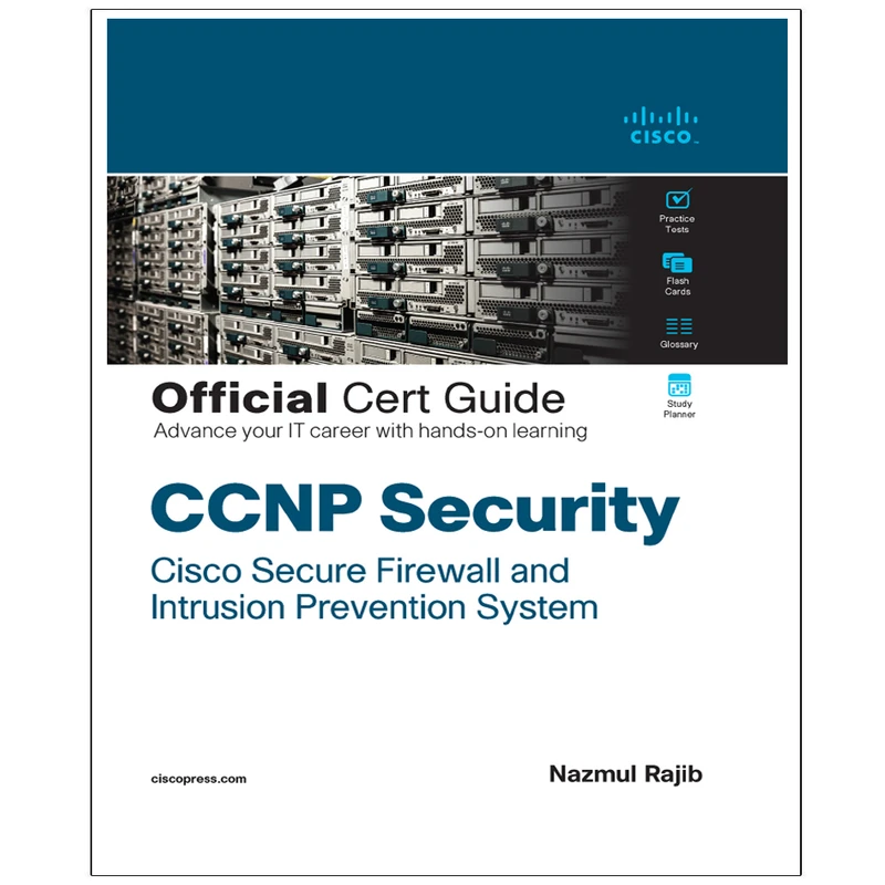 کتاب Official Cert Guide CCNP Security Cisco Secure Firewall and Intrusion Prevention System اثر NAZMUL RAJIB انتشارات رایان کاویان