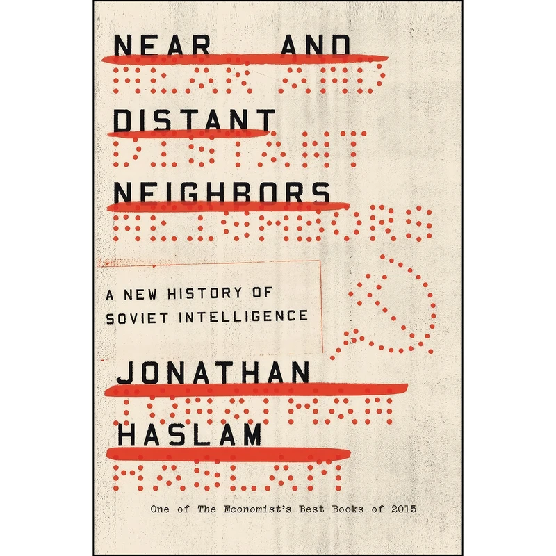 کتاب Near and Distant Neighbors اثر Jonathan Haslam انتشارات Farrar, Straus and Giroux